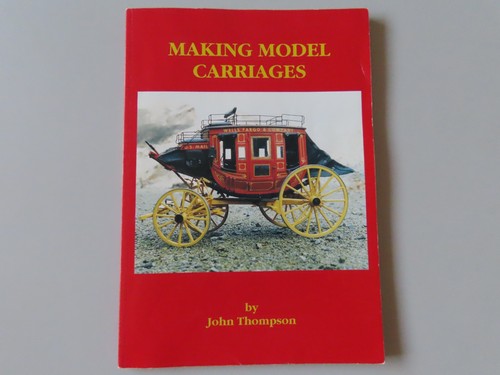 Making model carriages john - making,